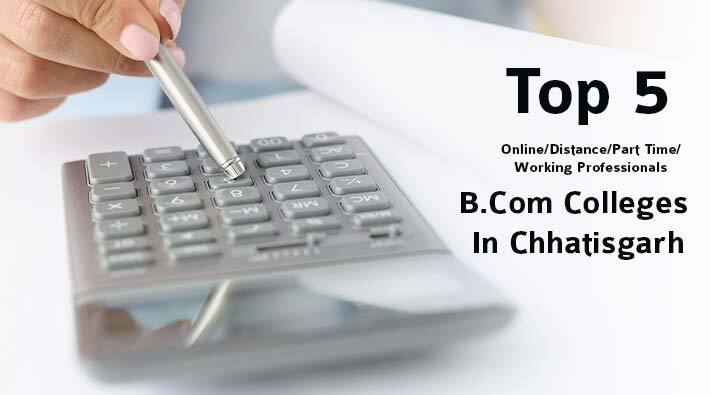 Top Online & Distance B.Com Colleges in Chhattisgarh