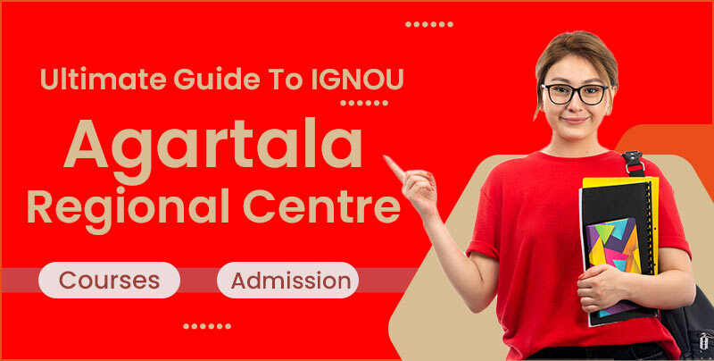 IGNOU Agartala Regional Center
