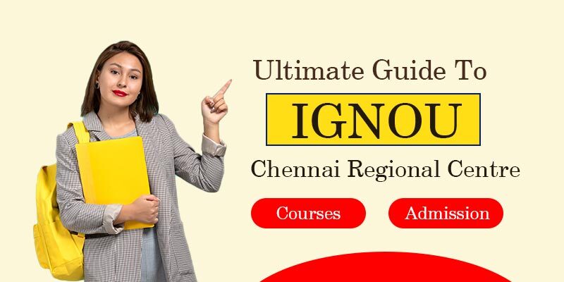 IGNOU Chennai Regional Centre