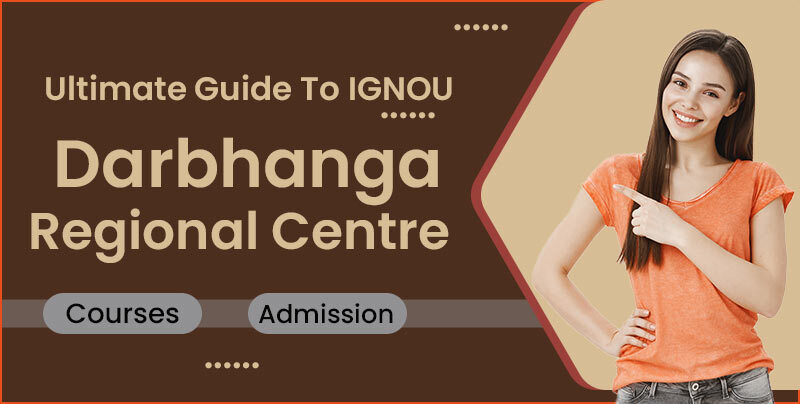 Ignou Darbhanga Regional Centre