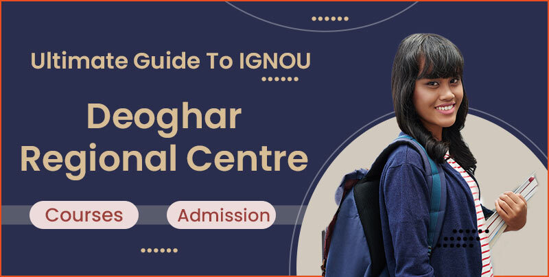 IGNOU Deoghar Regional Centre