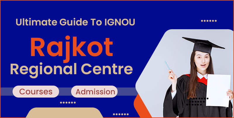 Ignou Rajkot Regional Centre