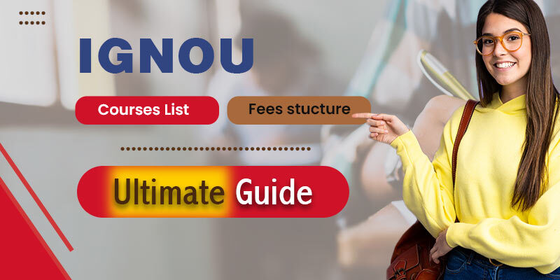 IGNOU Courses List with Fee Structure