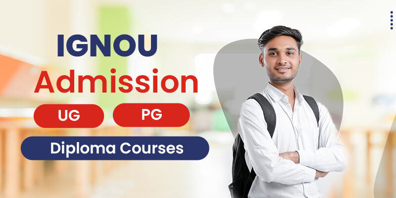 Ignou admission courses