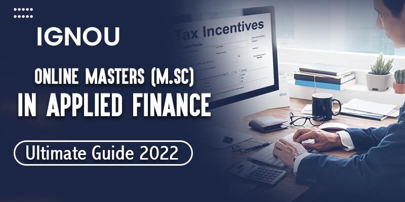 IGNOU Online Masters (M.Sc) In Applied Finance