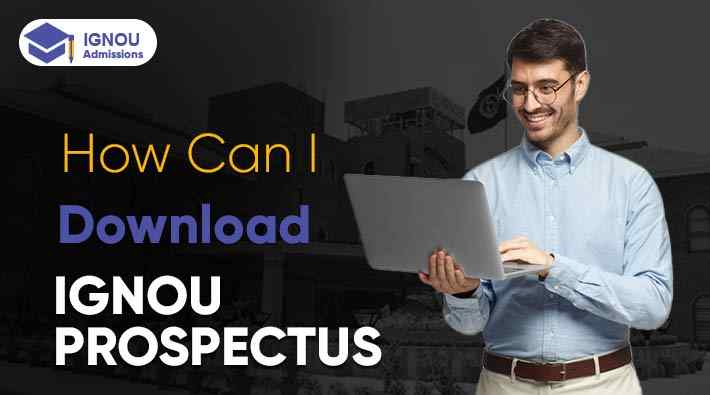 How Can I Download IGNOU Prospectus