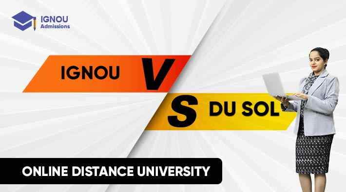 Which Is Better? Ignou vs Delhi Online & Distance University