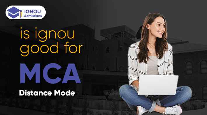 Is IGNOU Good for MCA