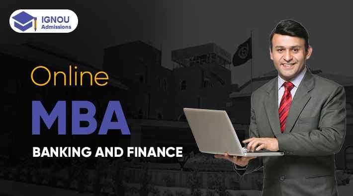 Is Online MBA In banking and Finance Ignou Good?