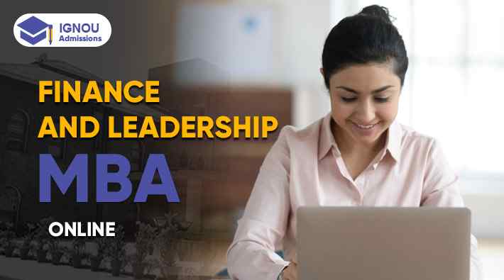 Is Online MBA In Finance and Leadership IGNOU Good