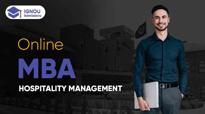 Is Online MBA In Hospitality Management IGNOU Good?