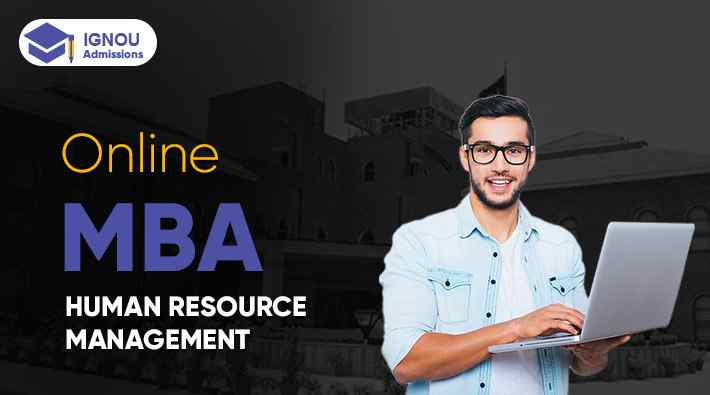 Is Online MBA In Human Resource Management IGNOU Good?