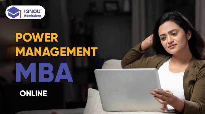 Is Online MBA In Power Management IGNOU Good