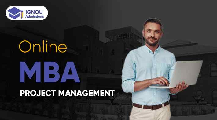 Is Online MBA In Project Management IGNOU Good?