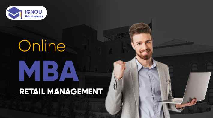 Is Online MBA In Retail Management IGNOU Good?