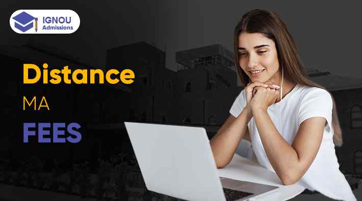 What Are the Fees for IGNOU Distance MA