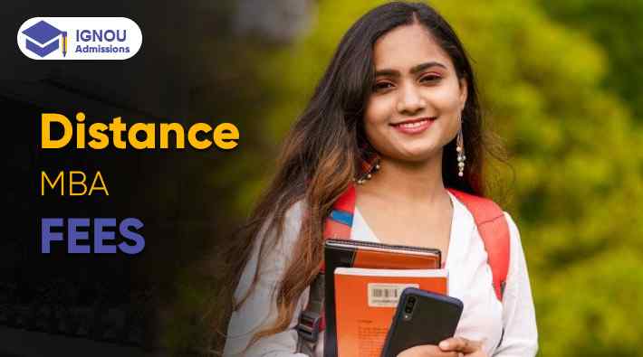 What Are the Fees for IGNOU Distance MBA