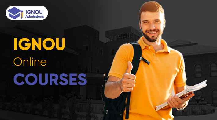 What are the Online Courses Available at IGNOU
