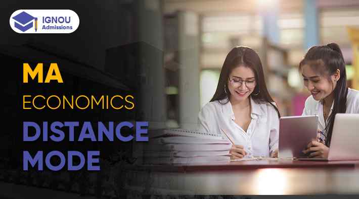 What Is IGNOU Distance MA in Economics