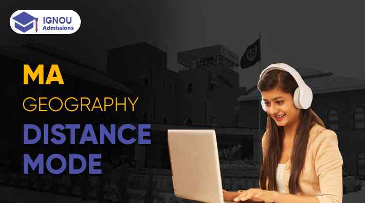 What Is IGNOU Distance MA in Geography