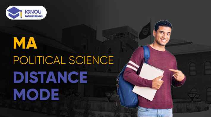 What Is IGNOU Distance MA in Political Science
