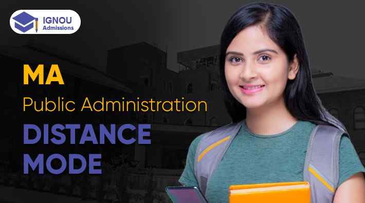 What Is IGNOU Distance MA in Public Administration