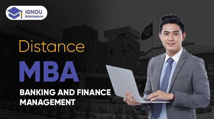 What Is IGNOU MBA In Banking and Finance?