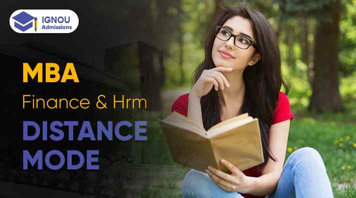 What Is IGNOU Distance MBA in Finance and HRM