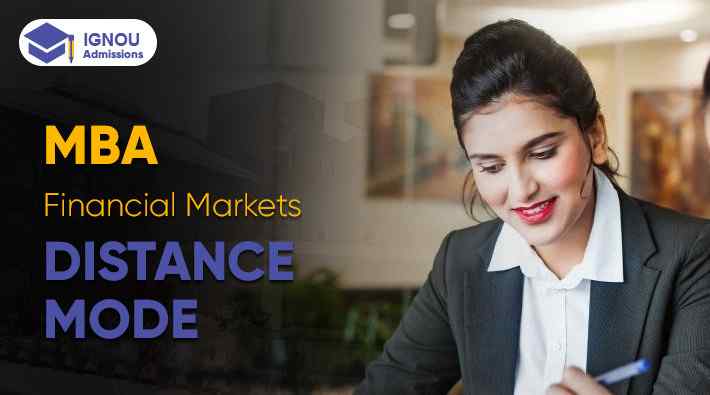 Ignou Distance MBA in Financial Markets
