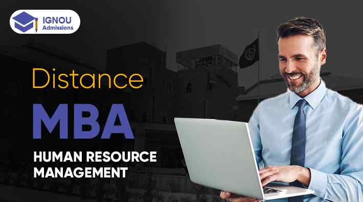 What Is IGNOU MBA In Human Resource (HR)Management?