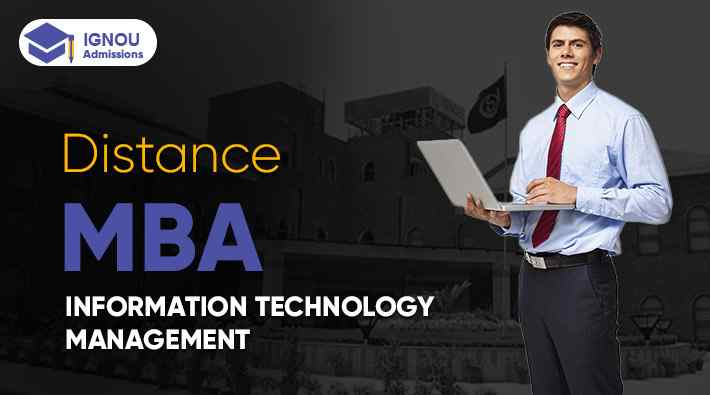 What Is IGNOU MBA In  MBA Information Technology?