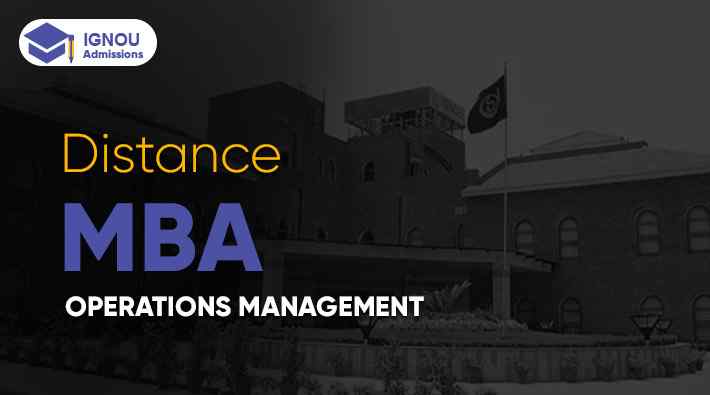 What Is IGNOU MBA In Operations Management?
