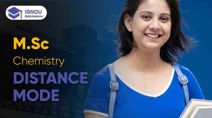 What Is IGNOU Distance M.SC in Chemistry