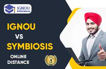 Which Is Better? IGNOU Vs Symbiosis Online & Distance University