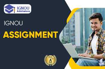What Are The Assignments For IGNOU