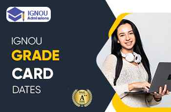 What Are The IGNOU Grade Card Dates