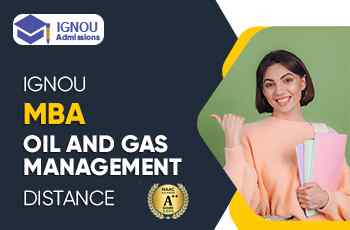 IGNOU MBA in Oil And Gas Management