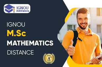 What Is IGNOU Distance M.SC In Mathematics?