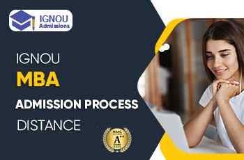What Is The Admission Process For IGNOU Distance MBA?
