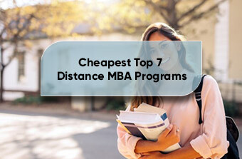 Cheapest Top 7 Distance MBA Programs - 2 Yrs Online MBA 2023