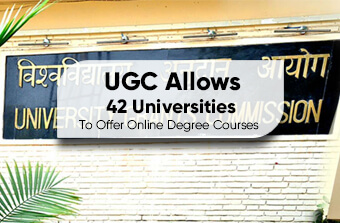 UGC Allows 42 Universities To Offer Online Degree Courses