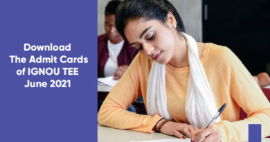 Download The Admit Cards Of IGNOU TEE June 2021