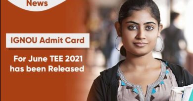 IGNOU Admit Card For June TEE 2021 has been Released
