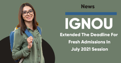 IGNOU Extended The Deadline For Fresh Admissions
