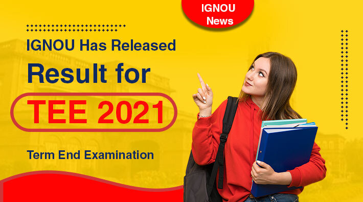 IGNOU Has Released Result For TEE 2021