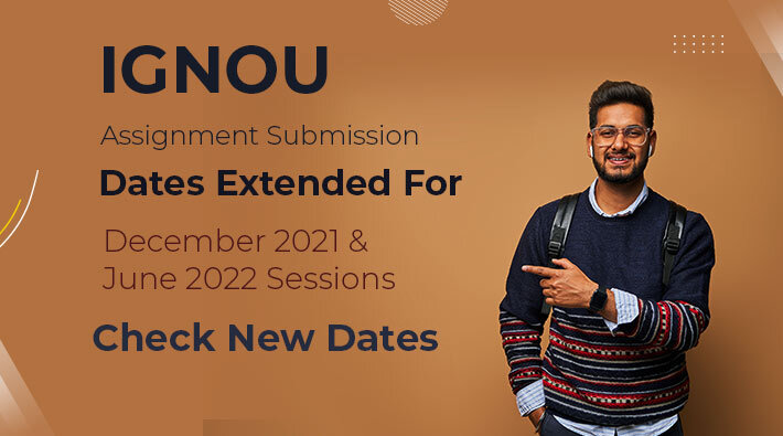 Ignou Assignment Submission Dates Extend