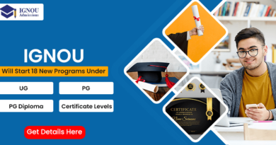 IGNOU Will Start 18 New Programs UG, PG Diploma & Certificate Level
