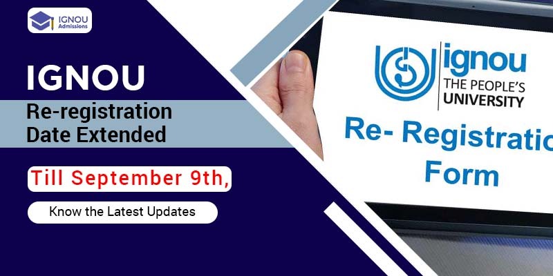 IGNOU Re-registration Date