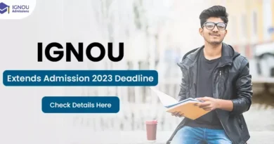 IGNOU Extend Admission Date