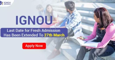IGNOU Fresh Admission Deadline Extended till 27th March 2023